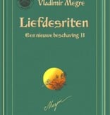 Vladimir Megre, Liefdesriten.  Een nieuwe beschaving 2. De rinkelende dennen van Rusland, 8-2