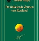 Vladimir Megre,  De rinkelende dennen van Rusland