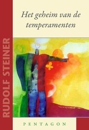 Rudolf Steiner, Het geheim van de temperamenten