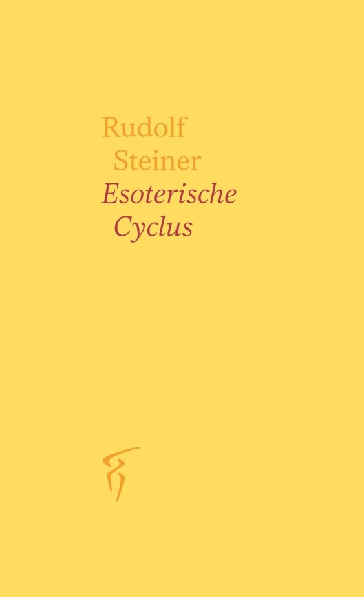 Rudolf Steiner, Esoterische Cyclus