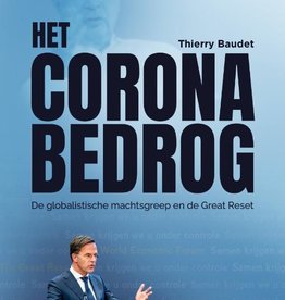 Thierry Baudet, Het coronabedrog. De globalistische machtsgreep en de Great Reset