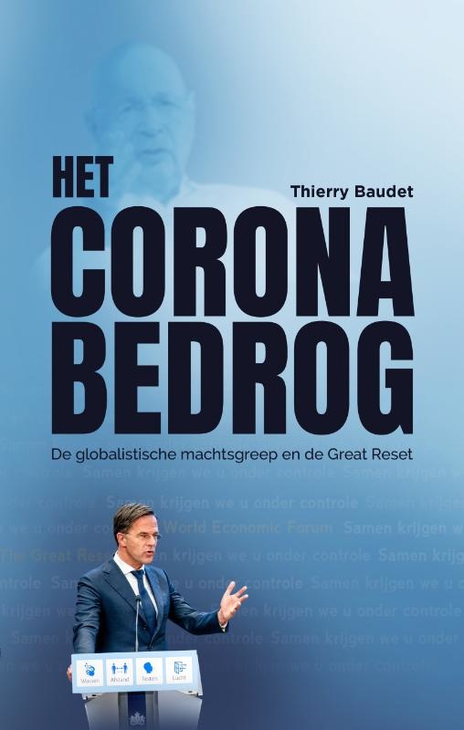 Thierry Baudet, Het coronabedrog. De globalistische machtsgreep en de Great Reset