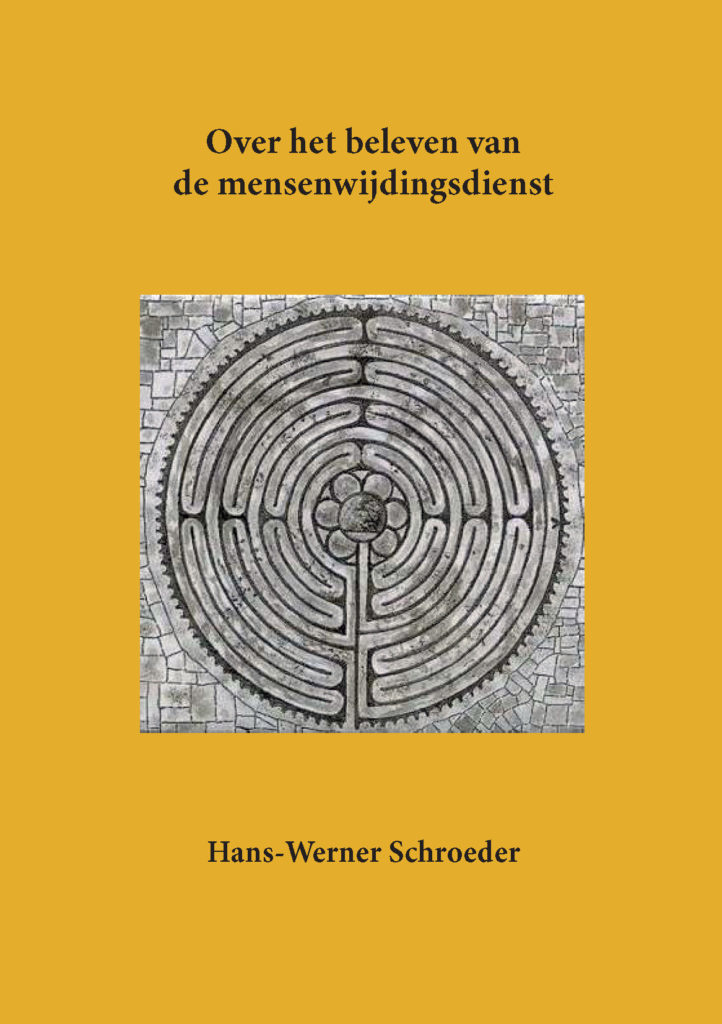 Hans-Werner Schroeder, Over het beleven van de Mensenwijdingsdienst