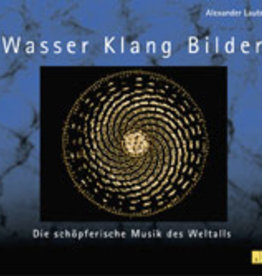 Alexander Lauterwasser, Wasser Klang Bilder