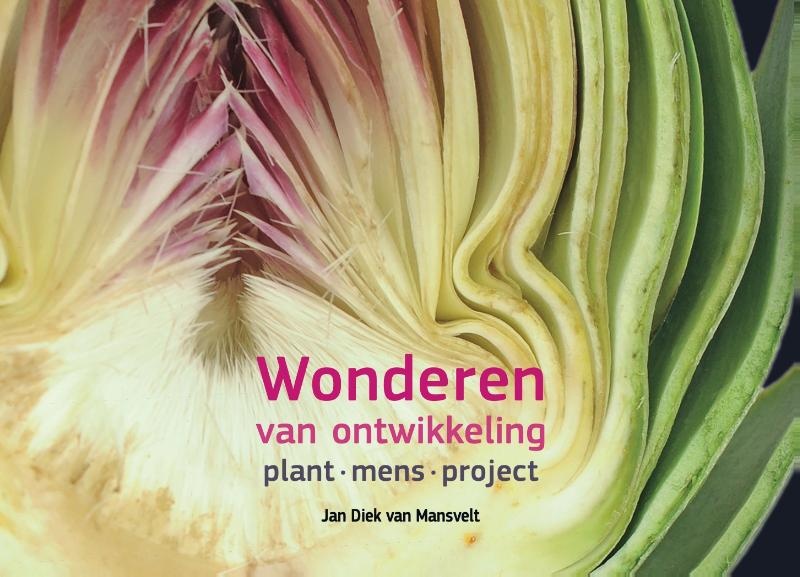 Jan-Diek van Mansvelt, Wonderen van ontwikkeling. Plant-mens-project