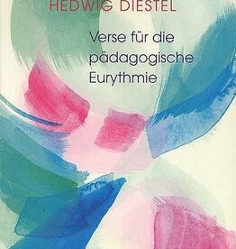 Hedwig Diestel, Verse für die pädagogische Eurythmie