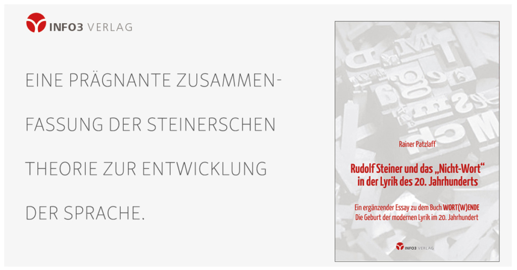 Rainer Patzlaff, Rudolf Steiner und das "Nicht-Wort" in der Lyrik des 20. Jahrhunderts