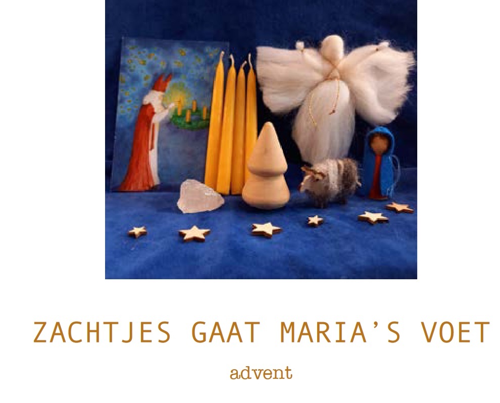 Jaarfeesten in een doosje Jaarfeesten in een doosje - Advent (Zachtjes gaat Maria's voet)