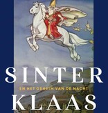 Pieter van der Ree, Sinterklaas en het geheim van de nacht - Herziene editie