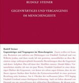 Rudolf Steiner, GA 167 Gegenwärtiges und Vergangenes im Menschengeist