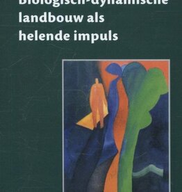 Joop van Dam, Biologisch-dynamische landbouw als helende impuls