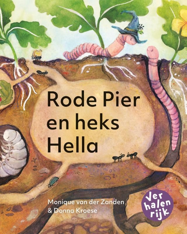Monique van der Zanden, Rode pier en heks Hella / Hallo Worm!