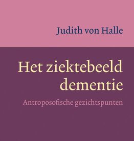 Judith von Halle, Het ziektebeeld Dementie