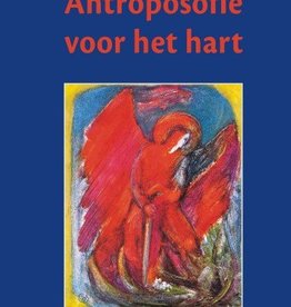 Rudolf Steiner, Antroposofie voor het hart