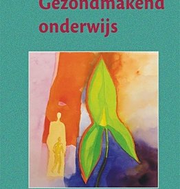 Rudolf Steiner, Gezondmakend onderwijs