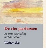 Wolter Bos, De vier jaarfeesten