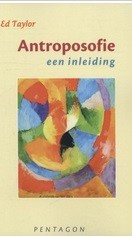 Ed Taylor, Antroposofie een inleiding