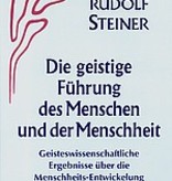 Rudolf Steiner, GA 15 Die geistige Führung des Menschen und der Menschheit