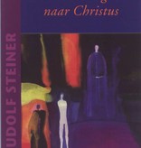 Rudolf Steiner, De drie wegen naar Christus