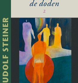 Rudolf Steiner, Leven met de doden 2