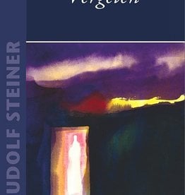 Rudolf Steiner, Vergeten