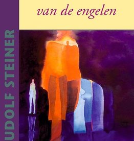 Rudolf Steiner, Het werk van de engelen