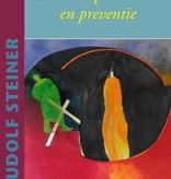 Rudolf Steiner, Ziektes, epidiemieën en preventie