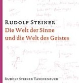 Rudolf Steiner, Tb766 Die Welt der Sinne und die Welt des Geistes