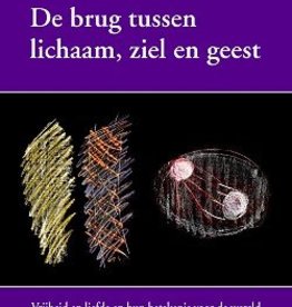 Rudolf Steiner, De brug tussen lichaam en geest