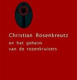Rudolf Steiner, Christian Rosenkreutz en het geheim van de rozenkruisers