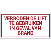 Pikt-o-Norm Pictogram verboden de lift te gebruiken in geval van brand PVC