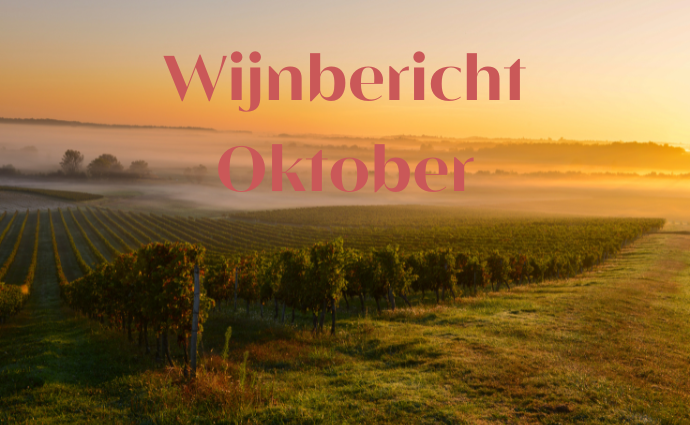 Wijnbericht Oktober