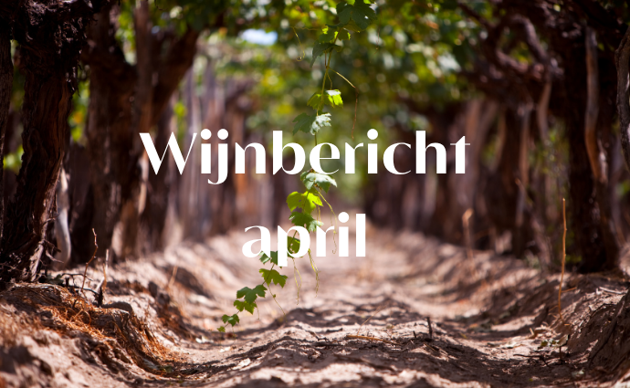 Wijnbericht April