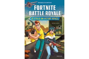 Deltas Fortnite Battle Royale - De strijd om Victory Royale
