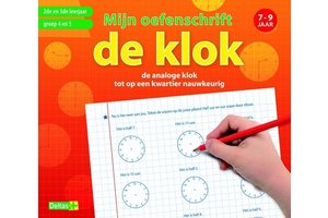 Deltas Mijn oefenschrift de klok (7-9jaar)