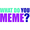 Megableu What do you meme?