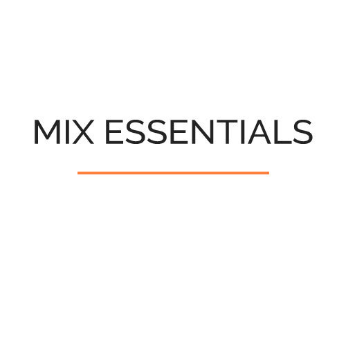 Mix Essentials
