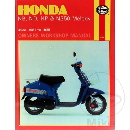 Haynes Reparatur Anleitung HONDA NB, ND, NP & NS50 MELODY 1981 - 1985