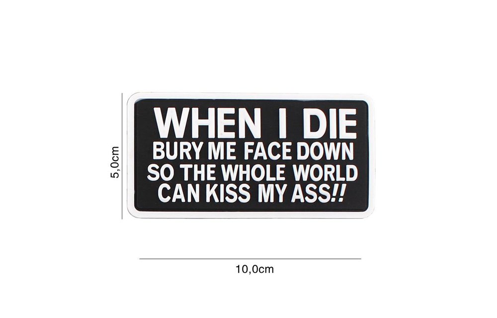 When I Die PVC Patch