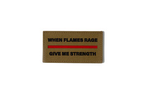 When Flames Rage Firefighter Patch