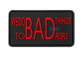 We Do Bad Things Rubber Patch (Blackmedic)
