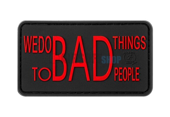 We Do Bad Things Rubber Patch (Blackmedic)