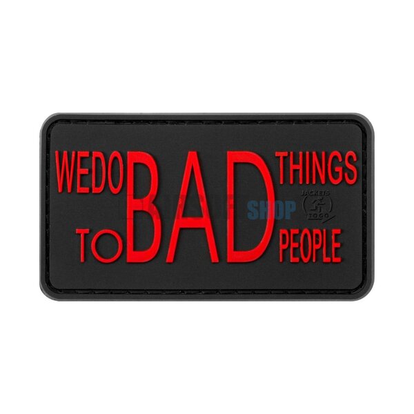 We Do Bad Things Rubber Patch (Blackmedic)
