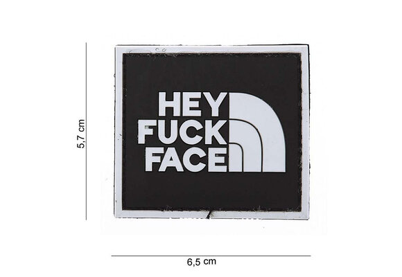 Hey Fuck Face PVC Patch (Black)